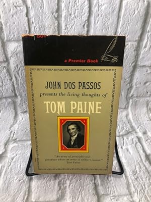 Imagen del vendedor de John Dos Passos presents the living thoughts of Tom Paine a la venta por For the Love of Used Books