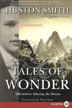 Seller image for Tales of Wonder : Adventures Chasing the Divine, an Autobiography for sale by GreatBookPrices