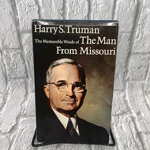 Seller image for The Memorable Words of The Man from Missouri for sale by For the Love of Used Books