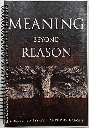 Seller image for Meaning Beyond Reason Selected Essays for sale by Eat My Words Books