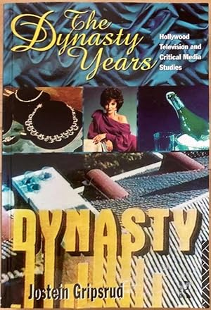 The Dynasty years. Hollywood television and critical media studies