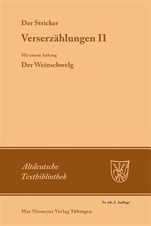 Immagine del venditore per Der Stricker Verserzhlungen : Mit Einem Anhang: Der Weinschwelg -Language: german venduto da GreatBookPrices