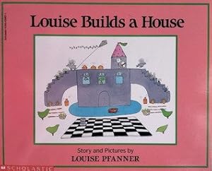 Seller image for Louise Builds a House for sale by Reliant Bookstore