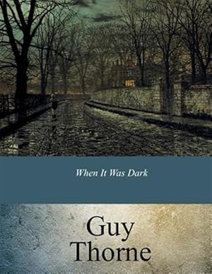 Immagine del venditore per When It Was Dark venduto da GreatBookPrices