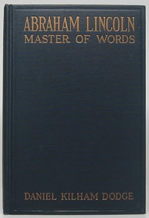 Seller image for Abraham Lincoln: Master of Words for sale by Main Street Fine Books & Mss, ABAA