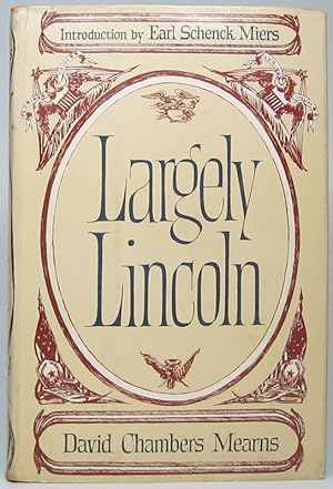 Largely Lincoln