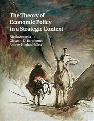 Seller image for Theory of Economic Policy in a Strategic Context for sale by GreatBookPrices