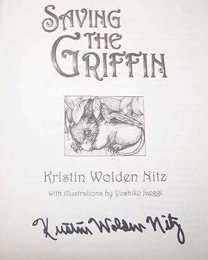 Imagen del vendedor de Saving the Griffin a la venta por Easy Chair Books