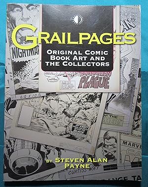 Seller image for Grailpages Grail Pages Original Comic Book Art and the Collectors for sale by Dave Wilhelm Books