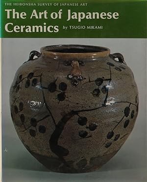 Bild des Verkufers fr The Art of Japanese Ceramics. bers. v. Ann Herring. 2. Aufl. zum Verkauf von Antiquariat Held