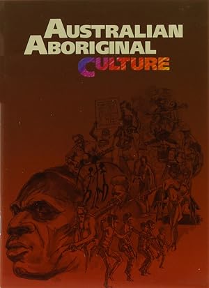 Australian Aboriginal Culture. 3. Aufl.