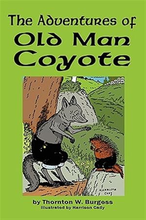 Imagen del vendedor de Adventures of Old Man Coyote a la venta por GreatBookPrices