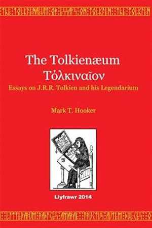 Seller image for Tolkienaeum : Essays on J.r.r. Tolkien and His Legendarium for sale by GreatBookPrices