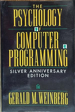 Imagen del vendedor de The Psychology of Computer Programming (Silver Anniversary Edition) a la venta por The Book House, Inc.  - St. Louis
