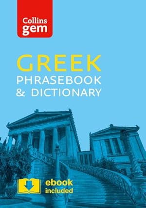 Bild des Verkufers fr Collins Greek Phrasebook and Dictionary Gem Edition : Essential Phrases and Words in a Mini, Travel-Sized Format zum Verkauf von Smartbuy