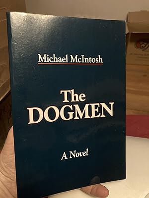 Immagine del venditore per The Dogmen venduto da A.C. Daniel's Collectable Books
