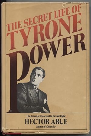 Imagen del vendedor de The Secret Life of Tyrone Power: The drama of a bisexual in the spotlight a la venta por The Green Arcade