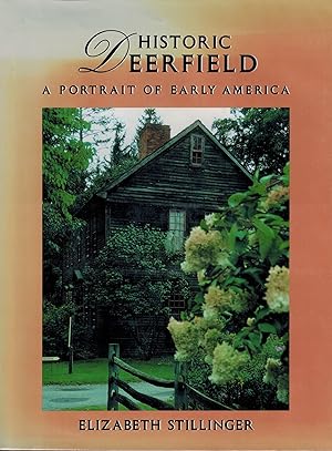 Seller image for Historic Deerfield: A Portrait of Early America for sale by UHR Books