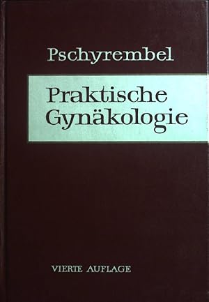 Seller image for Praktische Gynkologie fr Studierende und rzte. for sale by books4less (Versandantiquariat Petra Gros GmbH & Co. KG)