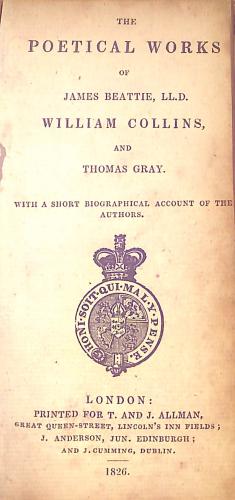 Seller image for THE POETICAL WORKS OF JAMES BEATTIE, WILLIAM COLLINS AND THOMAS GRAY for sale by WeBuyBooks