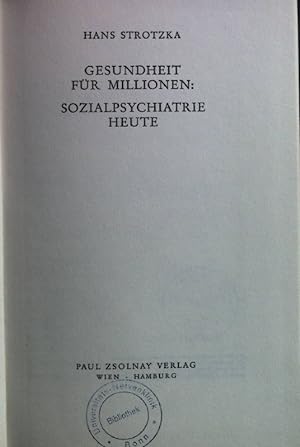 Bild des Verkufers fr Gesundheit fr Millionen: Sozialpsychiatrie heute. zum Verkauf von books4less (Versandantiquariat Petra Gros GmbH & Co. KG)