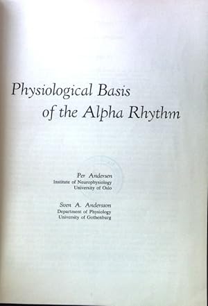 Imagen del vendedor de Physiological Basis of the Alpha Rythm; The Neuroscience Series; a la venta por books4less (Versandantiquariat Petra Gros GmbH & Co. KG)