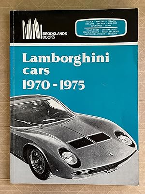 Seller image for Lamborghini Cars 1970-1975; Road Tests - Comparisons - Specifications - Recollections - New Model Intros - History [from cover] ; compiled by R.M. Clarke for sale by BIBLIOPE by Calvello Books