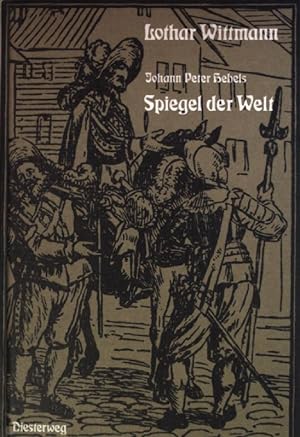 Bild des Verkäufers für Johann Peter Hebels - Spiegel der Welt. zum Verkauf von books4less (Versandantiquariat Petra Gros GmbH & Co. KG)