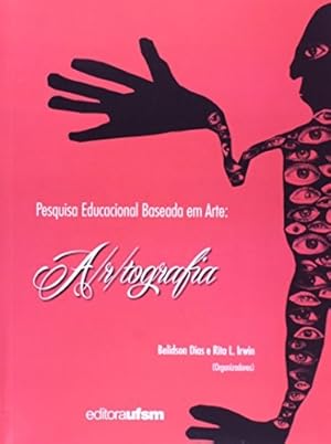 Seller image for Pesquisa Educacional Baseada em Arte: A/r/tografia for sale by The Haunted Bookshop, LLC