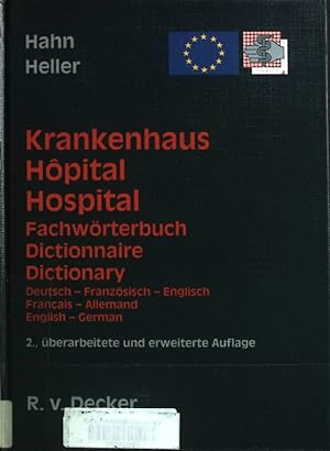 Seller image for Krankenhaus : Fachwrterbuch ; Deutsch-Franzsisch-Englisch, franais-allemand, English-German = Hpital. for sale by books4less (Versandantiquariat Petra Gros GmbH & Co. KG)