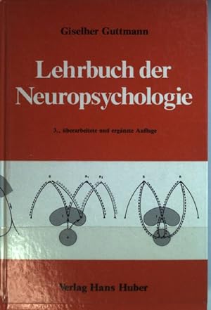 Bild des Verkufers fr Lehrbuch der Neuropsychologie. zum Verkauf von books4less (Versandantiquariat Petra Gros GmbH & Co. KG)