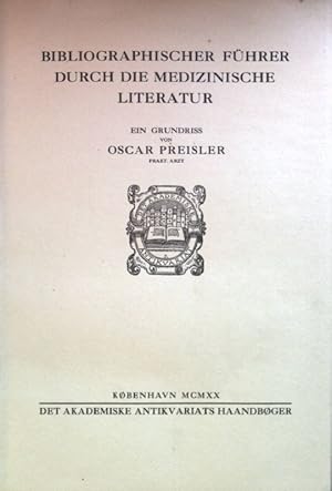 Seller image for Bibliographischer Fhrer durch die medizinische Literatur. for sale by books4less (Versandantiquariat Petra Gros GmbH & Co. KG)