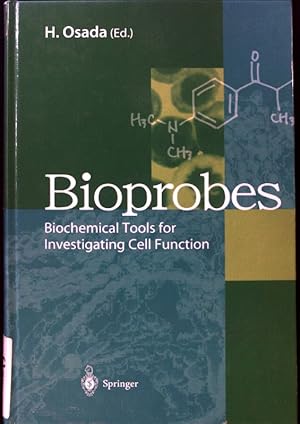 Imagen del vendedor de Bioprobes : biochemical tools for investigating cell function. a la venta por books4less (Versandantiquariat Petra Gros GmbH & Co. KG)