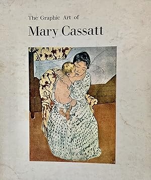 Bild des Verkufers fr The Graphic Art of Mary Cassatt zum Verkauf von Royoung Bookseller, Inc. ABAA