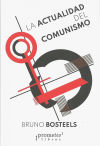 Bild des Verkufers fr La actualidad del comunismo zum Verkauf von AG Library