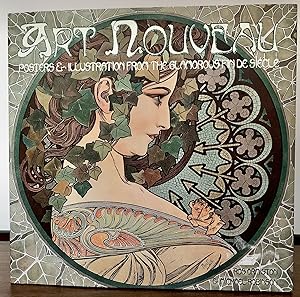 Image du vendeur pour Art Nouveau; Posters & Illustrations from the Glamorous Find de Siecle mis en vente par Royoung Bookseller, Inc. ABAA