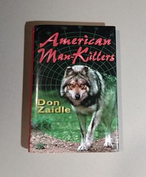 American Man-Killers SIGNED by the Author