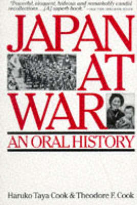 Bild des Verkufers fr Japan at War. An Oral History. zum Verkauf von Asia Bookroom ANZAAB/ILAB