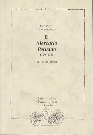 Seller image for El Mercurio Peruano Teil: Vol. 2., Antologa / Textos y estudios coloniales y de la independencia ; Vol. 3 Antologa for sale by Bcher bei den 7 Bergen