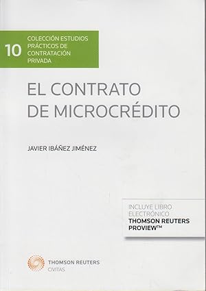 Bild des Verkufers fr El contrato de microcrdito (Estudios prcticos de Contratacin Privada) zum Verkauf von Bcher bei den 7 Bergen