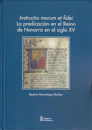Instructio morum et fidei: La predicación en el Reino de Navarra en el siglo XV (Historia, Band 123)