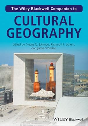 Imagen del vendedor de The Wiley-Blackwell Companion to Cultural Geography / Nuala C. Johnson, Richard H. Schein, Jamie Winders / Blackwell Companions to Geography a la venta por Bcher bei den 7 Bergen