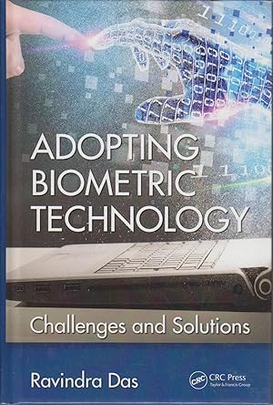 Adopting Biometric Technology: Challenges and Solutions