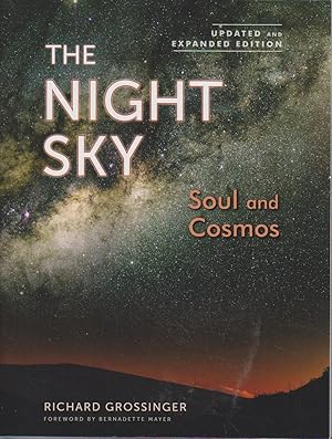 The Night Sky, Updated and Expanded Edition: Soul and Cosmos: The Physics and Metaphysics of the ...