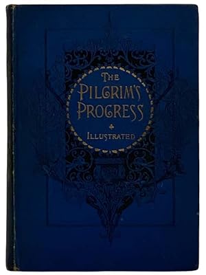 Seller image for The Pilgrim's Progress, from This World to That Which is To Come for sale by Yesterday's Muse, ABAA, ILAB, IOBA