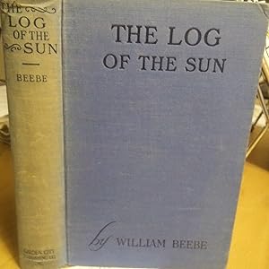 Seller image for The Log of the Sun for sale by Quailcottage Books