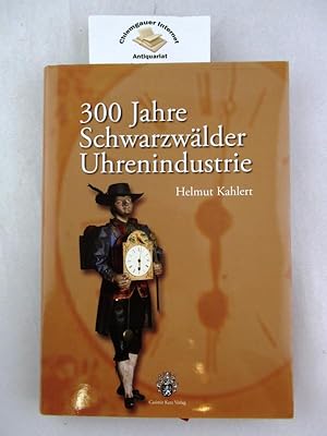 300 Jahre Schwarzwälder Uhrenindustrie.