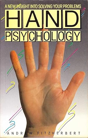 Seller image for Hand Psychology: A New Insight into Solving Your Problems for sale by Mr Pickwick's Fine Old Books