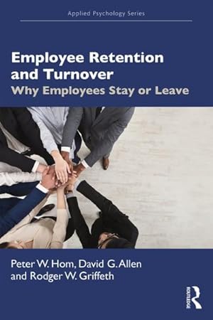 Seller image for Employee Retention and Turnover : Why Employees Stay or Leave for sale by GreatBookPrices