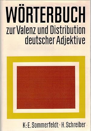 Imagen del vendedor de W?rterbuch zur Valenz und Distribution deutscher Adjektive a la venta por Antiquariat Hans Wger